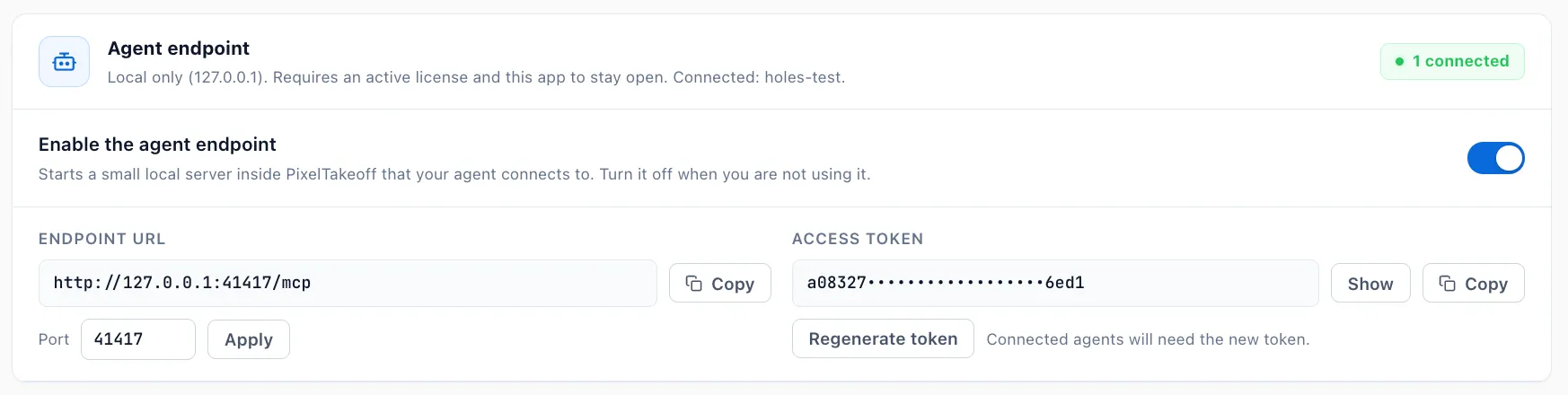 The Agent endpoint card on the AI Agent tab with the endpoint switched on, showing the endpoint URL http://127.0.0.1:41417/mcp with a Copy button, the port field with Apply, a masked access token with Show and Copy buttons, a Regenerate token button, and a green 1 connected badge in the corner
